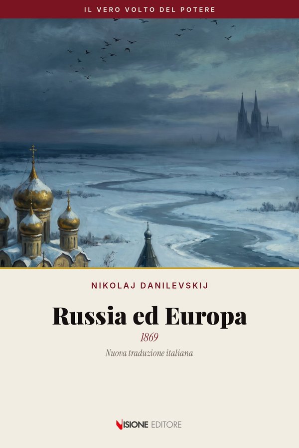 Russia ed Europa – Nikolaj Danilevskij