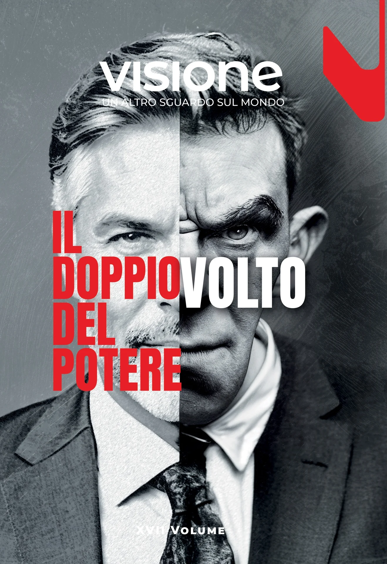 [REF-000219] Il doppio volto del potere - Visione 17/2024