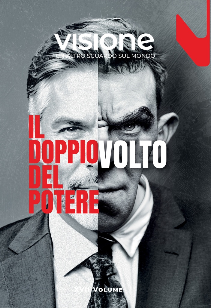 Il doppio volto del potere - Visione 17/2024