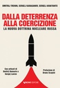 Dalla Deterrenza alla Coercizione - La Nuova Dottrina Nucleare Russa